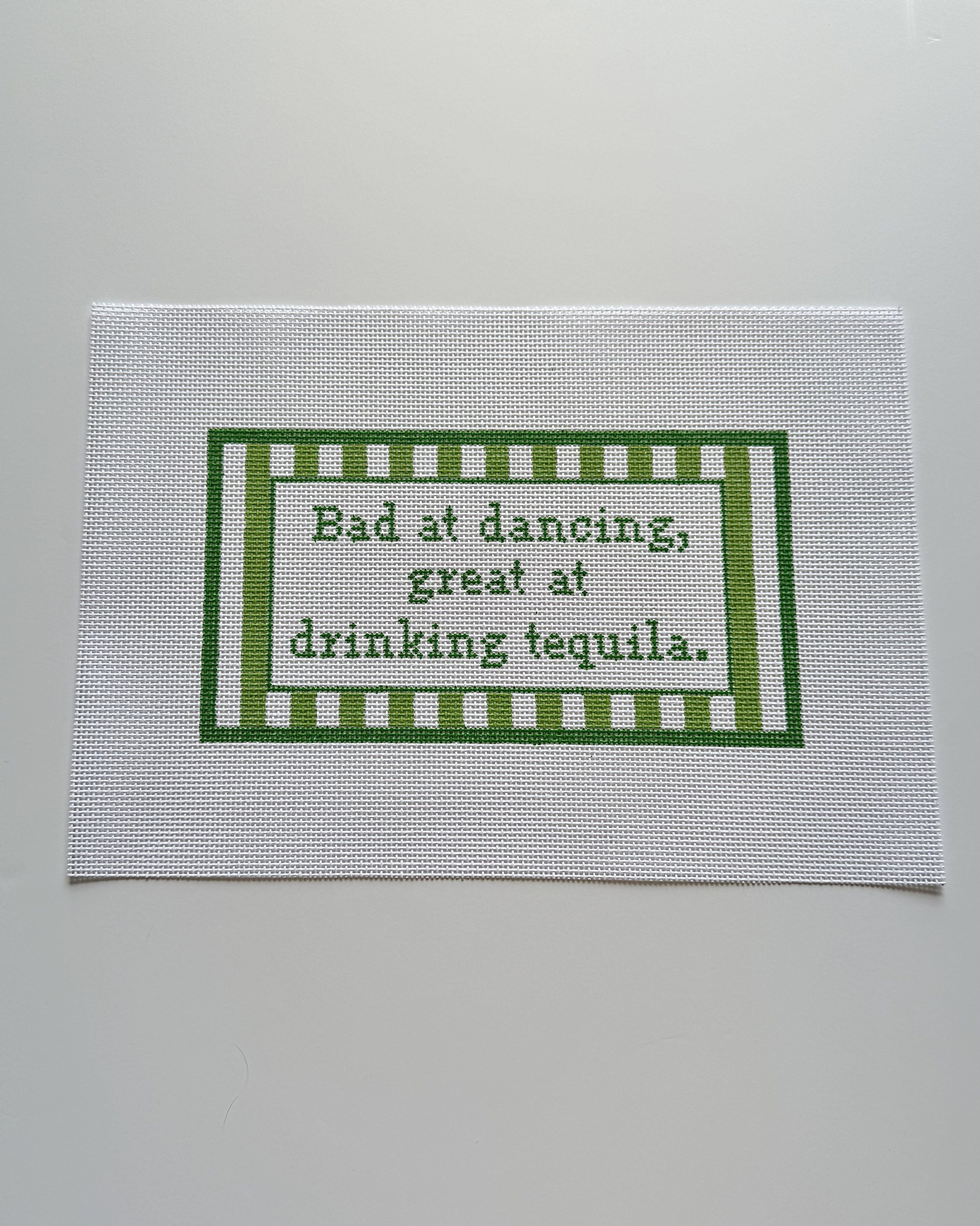 Bad at Dancing, Great at Drinking Tequila
